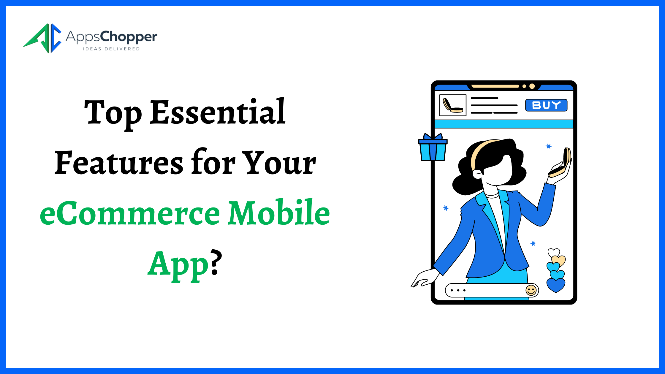 Top Essential features for your eCommerce mobile app